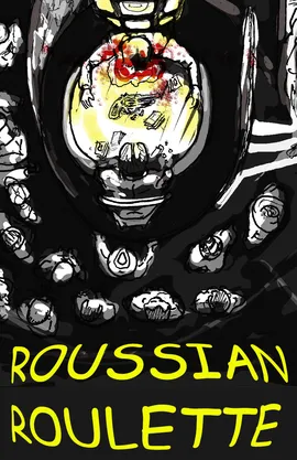 RUSSIAN ROULETTE