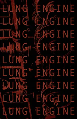 LUNG ENGINE