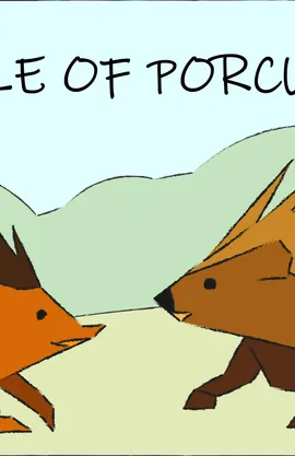 Tale of porcupines