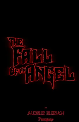 The Fall Of An Angel