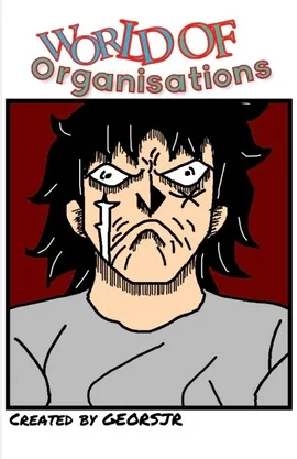 WORLD OF ORGANISATIONS