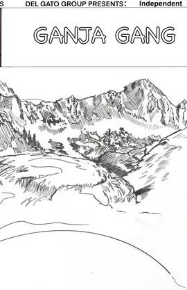 “ Ganja Gang “ #4