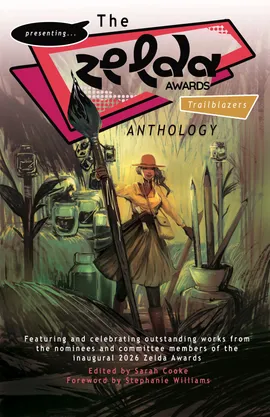 The Zelda Awards: Annual Anthologies