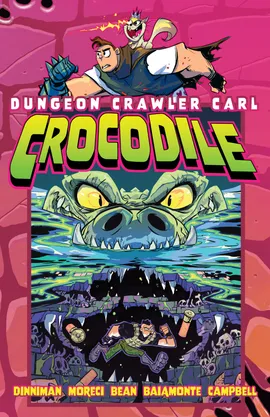 Dungeon Crawler Carl: The Crocodile