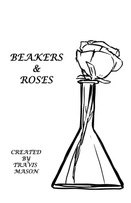 Beakers and Roses 