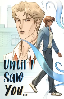 Until I Saw You 