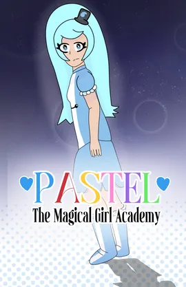 Pastel: The Magical Girl Academy
