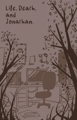 Life, Death, and Jonathan