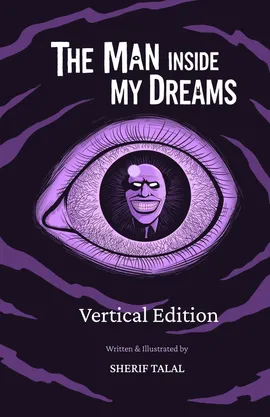 The Man Inside My Dreams - Vertical Edition