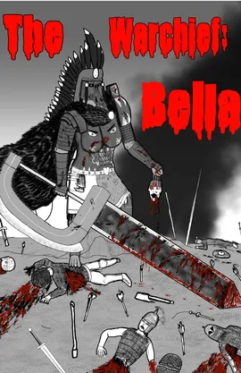 The Warchief Bella