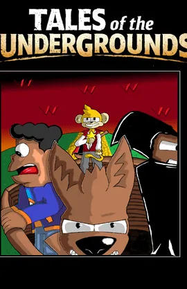 Tales of the UnderGrounds