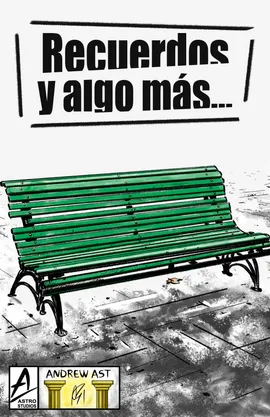 Recuerdos y algo más...