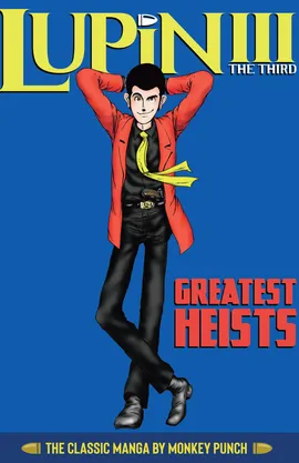 Lupin III (Lupin the 3rd): Greatest Heists - The Classic Manga Collection