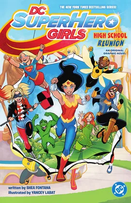 DC Super Hero Girls: High School Reunion