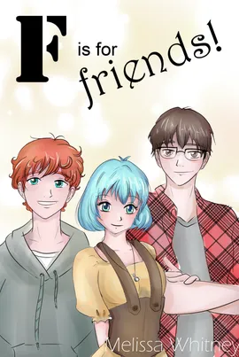 F is for Friends!