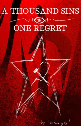 A thousand sins, one regret