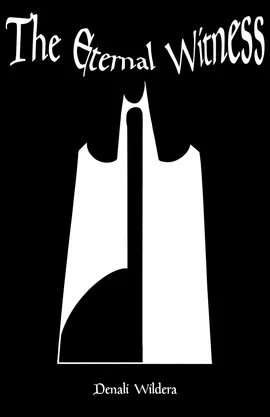 The Eternal Witness