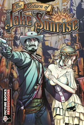 The Return of Jake Sunrise