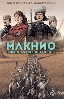Makhno: Ukrainian Freedom Fighter