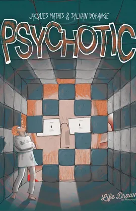 Psychotic