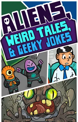 Aliens, Weird Tales & Geeky Jokes