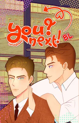 You? Next!
