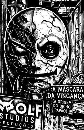 a Mascara da vingança