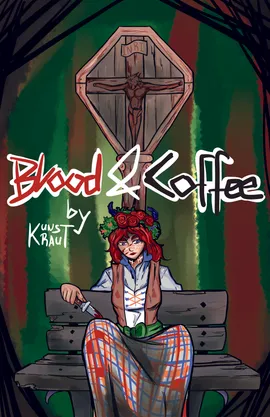 Blood and Coffee