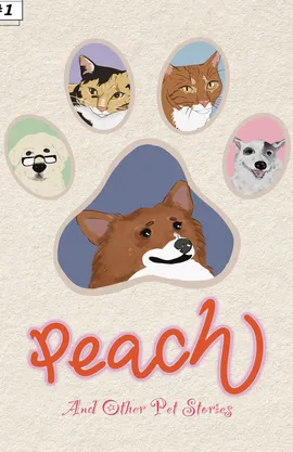 Peach and Other Pet Stories