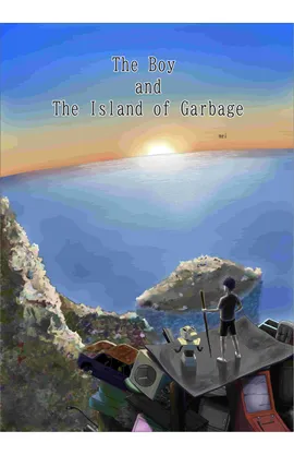 The Boy and the Island of Garbage