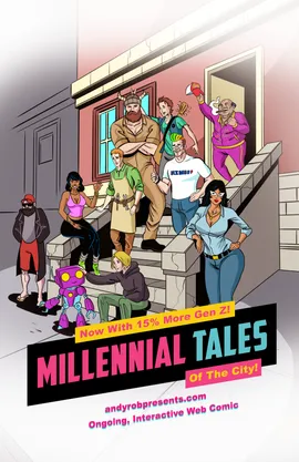 Millennial Heroes: Tales... Of The City!