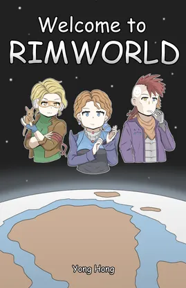 Welcome to RimWorld