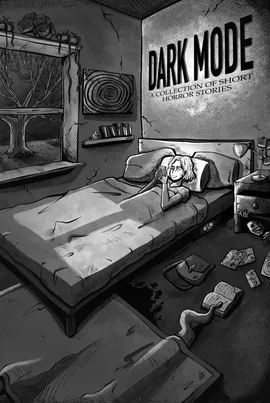 Dark Mode: A collection of short horror stories