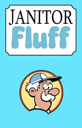 Janitor Fluff