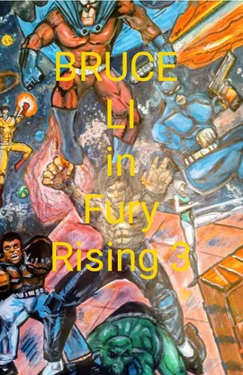 Bruce Li in Fury Rising 3