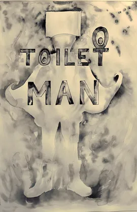 Toilet Man