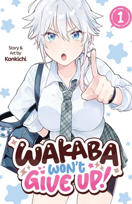 Wakaba Won't Give Up!