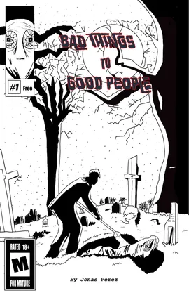 Bad Things to Good People