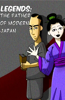 Legends: the father of modern japan