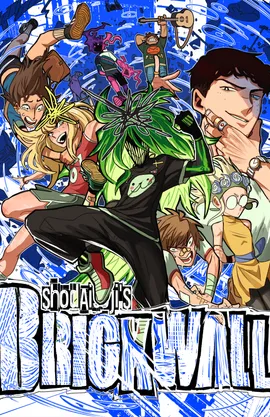 Cover image for BRICKWALL: La vida NO es un anime