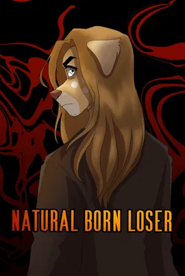 Natural Born Loser