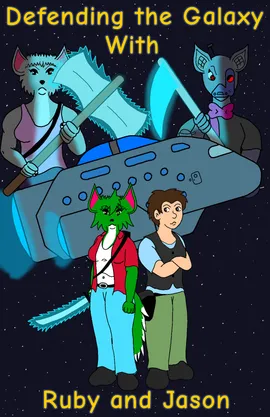Cover image for Defending The Galaxy With Ruby And Jason