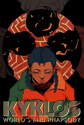 KYKLOS: World's End Rhapsody