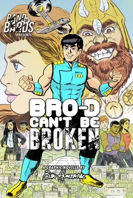 Bro-D Can't be Broken