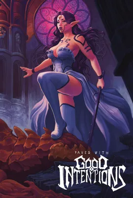 Paved With Good Intentions