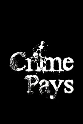 Crime Pays