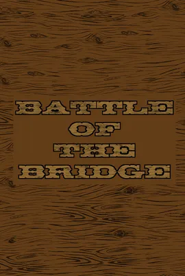 Battle of the Bridge