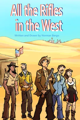 All the Rifles in the West 
