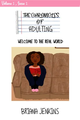 The Chronicles of Adulting