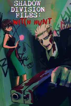 Shadow Division Files: Witch Hunt